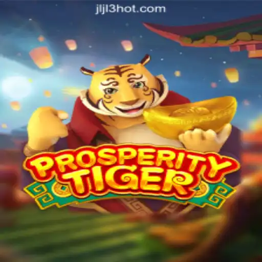 Exploring the Thrilling World of ProsperityTiger: An Online Casino Adventure